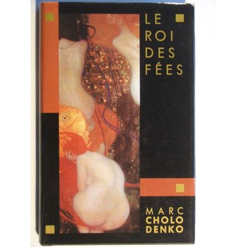 Le Roi Des Fes   de marc cholodenko