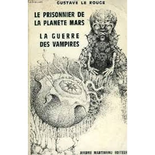 Les Prisonniers De La Mars / La Guerre Des Vampires Rakuten