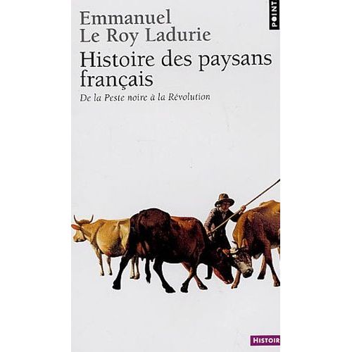 Histoire Des Paysans Franais - De La Peste Noire  La Rvolution    Format Poche 