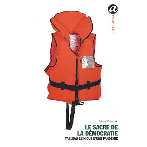 Le Sacre De La Dmocratie - Tableau Clinique D'une Pandmie   de Alain Brossat  Format Broch 