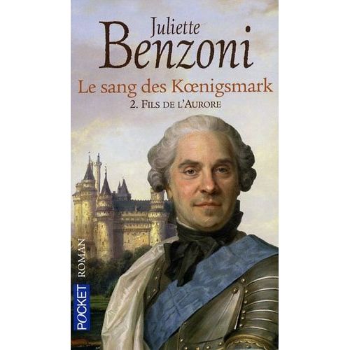 Le Sang Des Koenigsmark - Tome 2 - Fils De L'aurore   de Benzoni Juliette  Format Non Precis 