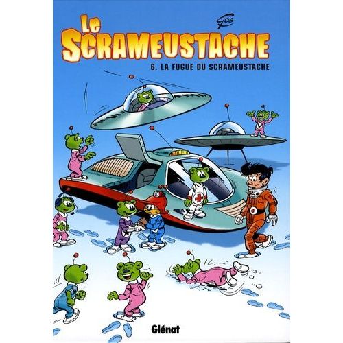 Le Scrameustache - Tome 6 - La Fugue Du Scrameustache    Format Album 