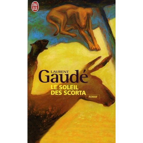 Le Soleil Des Scorta    Format Poche 