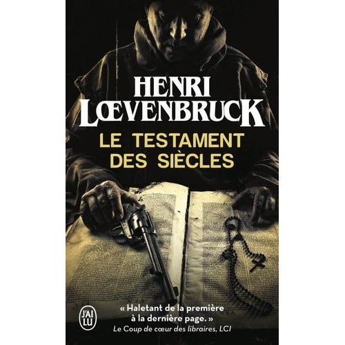 Le Testament Des Sicles   de henri loevenbruck  Format Poche 