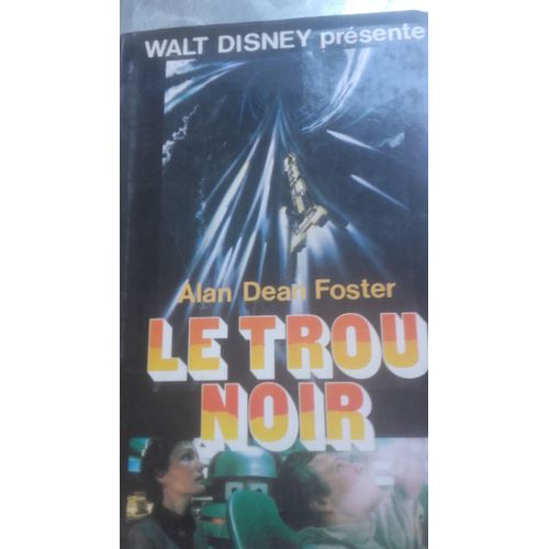 Le Trou Noir   de FOSTER Alan Dean 