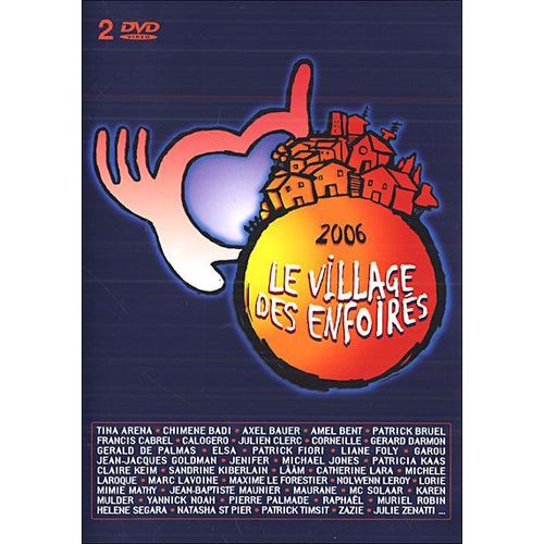 Les Enfoirs - Le Village Des Enfoirs 2006