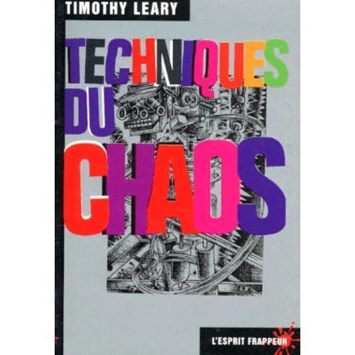 Techniques Du Chaos   de Leary Timothy  Format Poche 