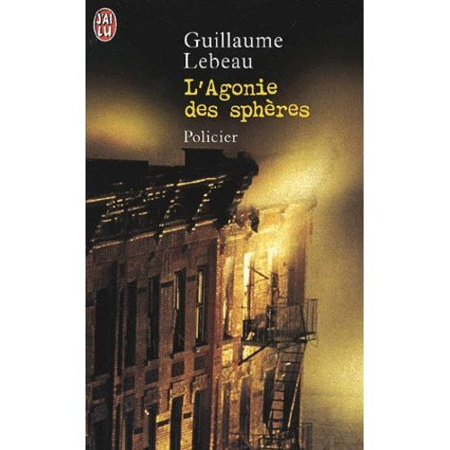 L'agonie Des Sphres   de guillaume lebeau  Format Poche 