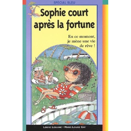 Sophie Court Aprs La Fortune   de marie-louise gay  Format Poche 