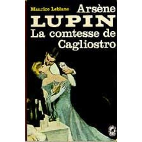 Arsne Lupin, La Comtesse De Cagliostro   de maurice leblanc  Format Poche 