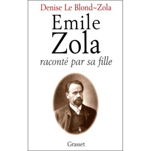 mile Zola Racont Par Sa Fille    Format Broch 