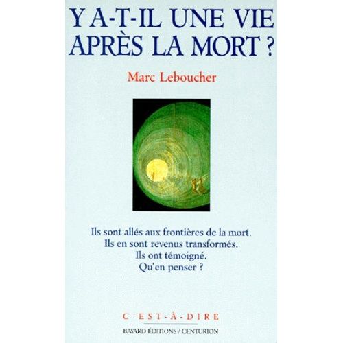 Y A-T-Il Une Vie Aprs La Mort ?   de marc leboucher  Format Broch 
