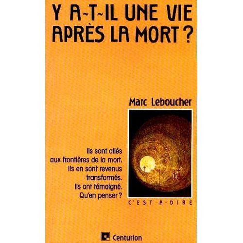 Y A-T-Il Une Vie Aprs La Mort ?   de Leboucher Marc  Format Beau livre 
