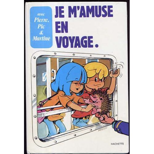 Je M'amuse En Voyage   de franoise lecampion 