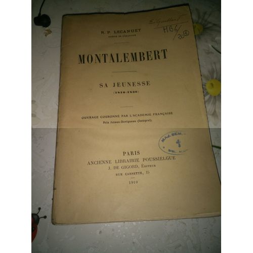 Montalembert, Sa Jeunesse (1810-1836)   de Lecanuet, R. P.  Format Beau livre 