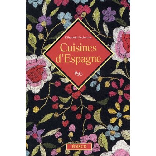 Cuisines D'espagne   de Lecharme Elisabeth  Format Broch 