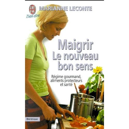 Maigrir - Le Nouveau Bon Sens   de marianne leconte  Format Poche 