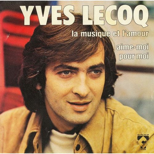 La Musique Et L'amour - Yves Lecoq