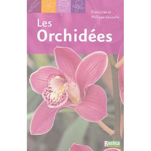 Les Orchides   de Lecoufle Franoise  Format Broch 