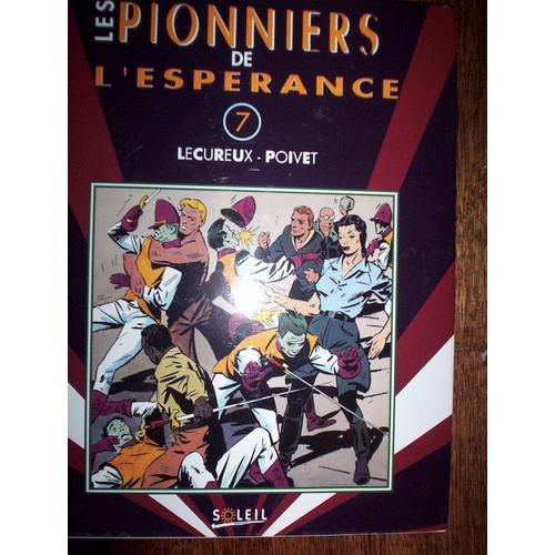 Les Pionniers De L'esperance Tome 7   de Roger Lcureux  Format Album 
