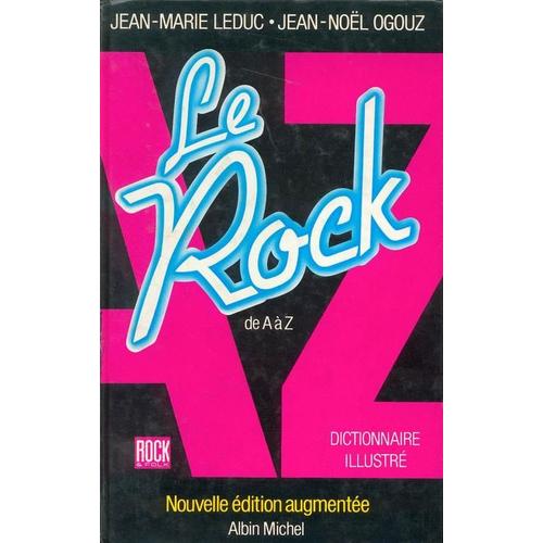 Le Rock De A  Z. Dictionnaire Illustr   de Leduc  Format Reli 