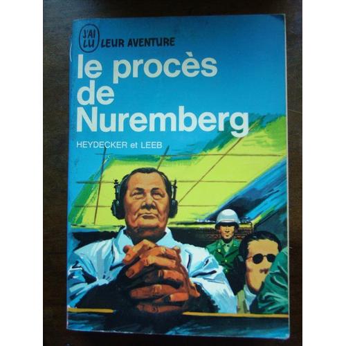 Le Proces De Nuremberg   de LEEB