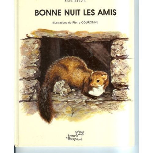 Bonne Nuit Les Amis   de lefvre, andr