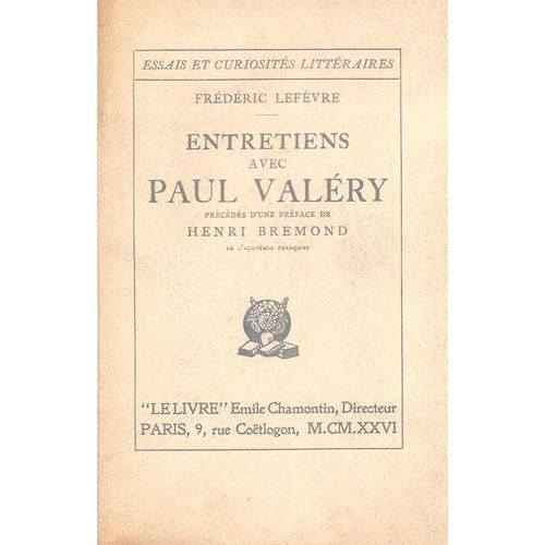 Entretien Avec Paul Valry.   de LEFEVRE FREDERIC