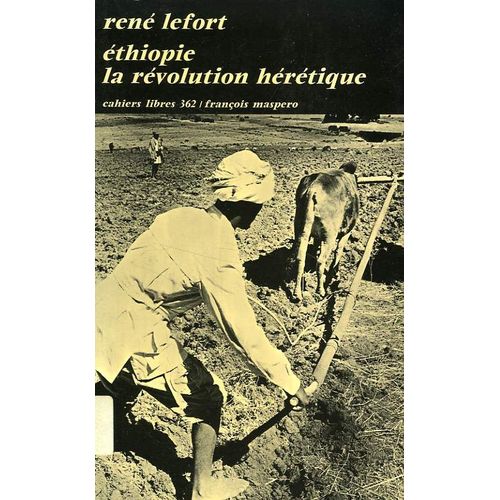 thiopie, La Rvolution Hrtique   de ren lefort 