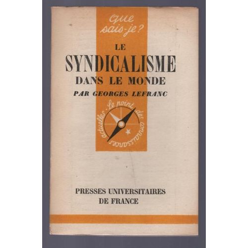 Le Syndicalisme Dans Le Monde   de georges lefranc  Format Poche 