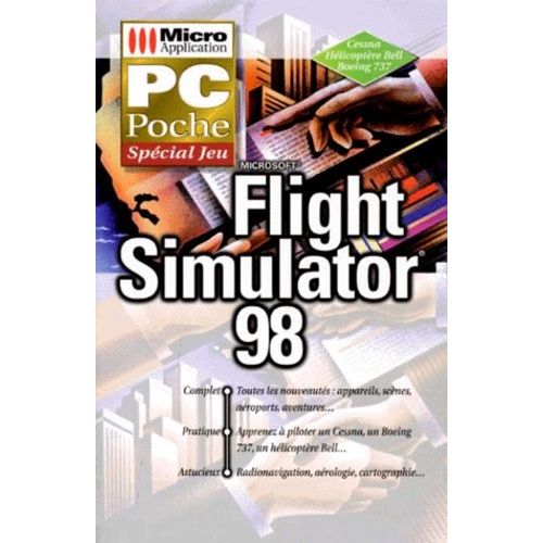 Flight Simulator 98 - Microsoft   de werner leinhos  Format Poche 