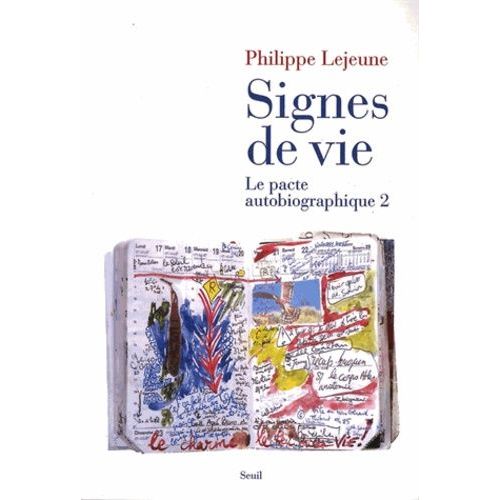 Le Pacte Autobiographique - Tome 2, Signes De Vie    Format Broch 