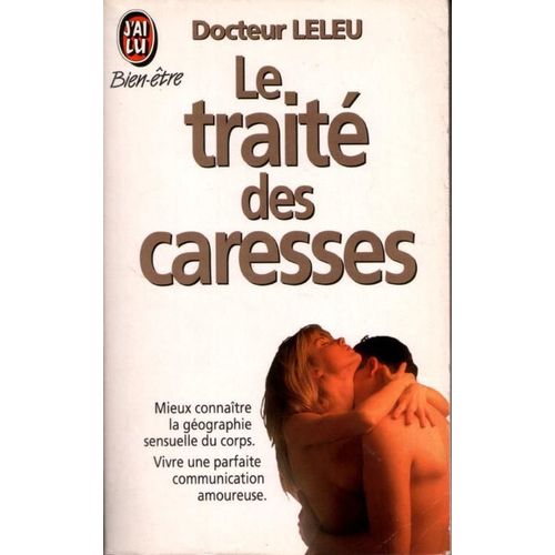 Le Traite Des Caresses    Format Poche 