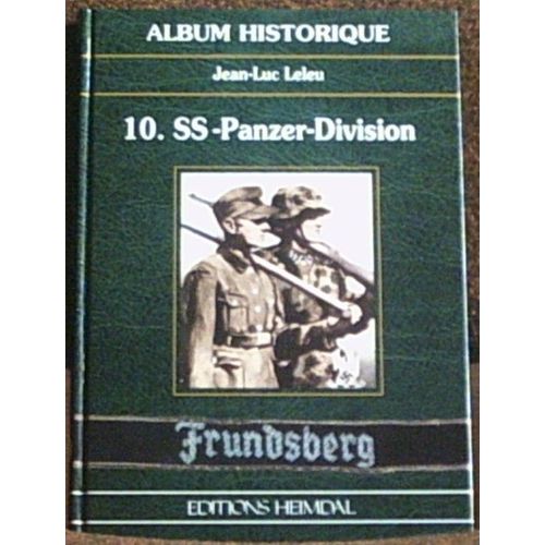 10 - Ss-Panzer-Division Frundsberg, Normandie 1944   de Leleu, Jean-Luc  Format Non Precis 