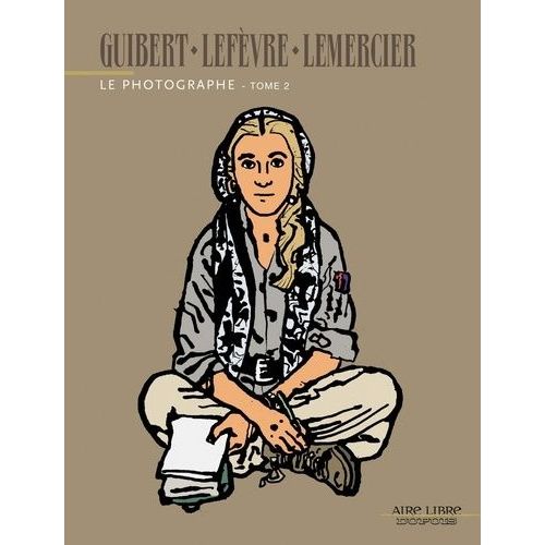 Le Photographe - Tome 2   de Lefvre Didier  Format Album 
