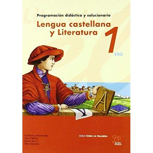 Lengua Castellana Y Literatura - Eso 3. Programacion Didactica Y Solucionario   de guillermo hernandez 