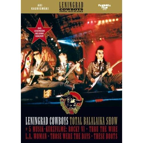 Leningrad Cowboys & Alexandrov Rote Armee Ensemble - Total Balalaika Show de Aki Kaurismki