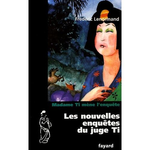 Madame Ti Mne L'enqute - Une Nouvelle Enqute Du Juge Ti    Format Grand Format 