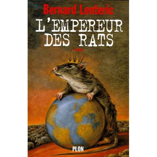 L'empereur Des Rats N 1   de Bernard Lenteric  Format Beau livre 