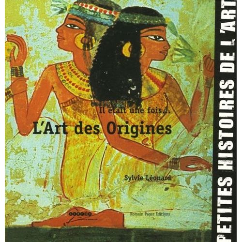 Il tait Une Fois - L'art Des Origines   de sylvie lonard  Format Broch 