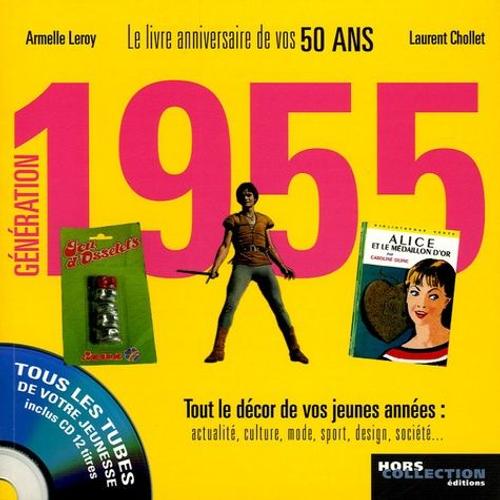 Generation 1955 Le Livre Anniversaire De Vos 50 Ans 1 Cd Audio Rakuten