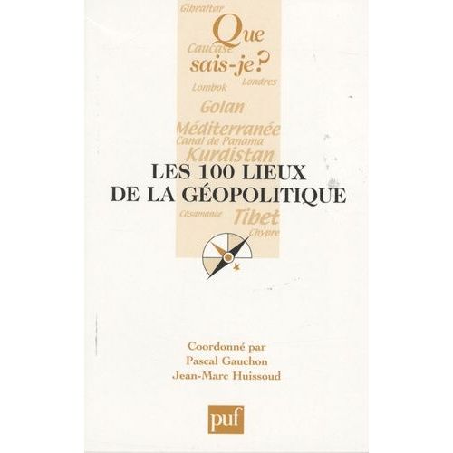 Les 100 Lieux De La Gopolitique    Format Poche 