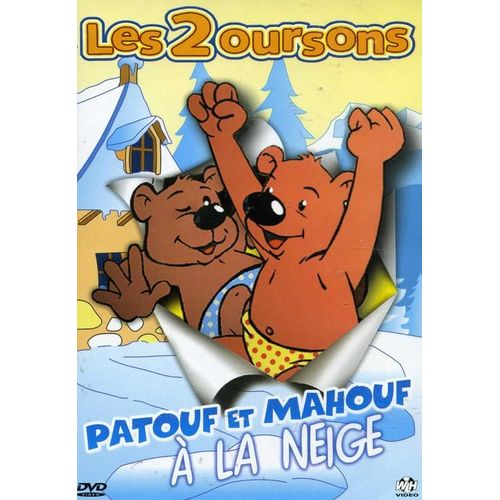 Les 2 Oursons Patouf Et Mahouf  La Neige
