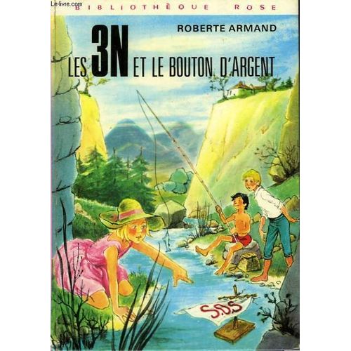 Les 3n Et Le Bouton D Argent   de Armand Roberte