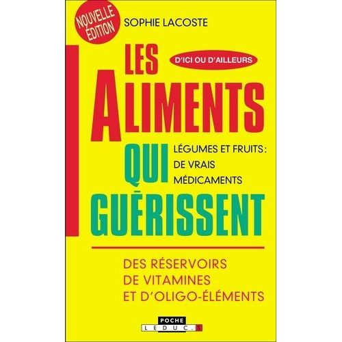 Les Aliments Qui Gurissent   de Lacoste Sophie  Format Poche 