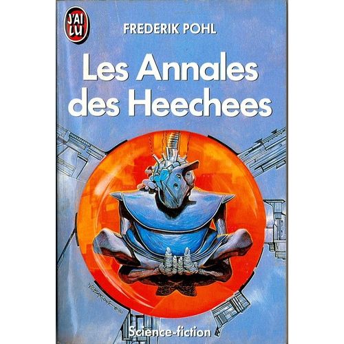 Les Annales Des Heechees   de frederik pohl 