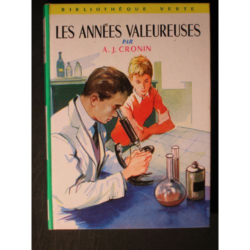 Les Annes Valeureuses   de a.j. cronin