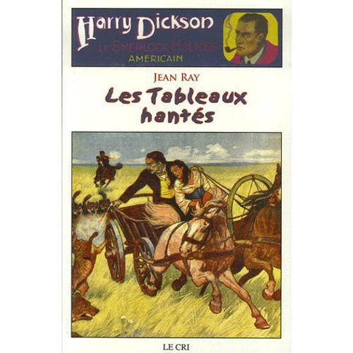 Les Aventures De Harry Dickson Tome 10 - Les Tableaux Hants    Format Poche 