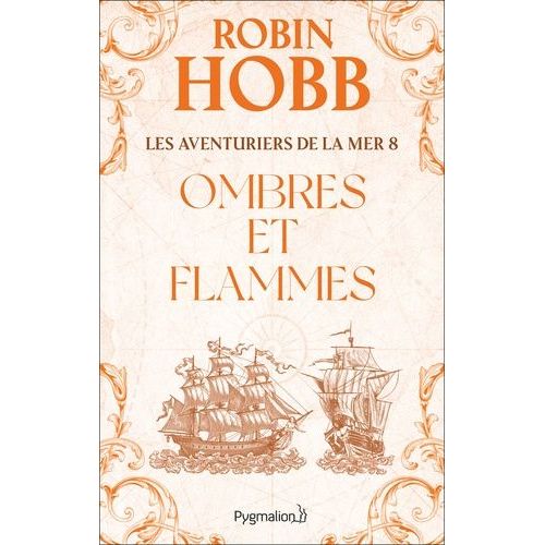 Les Aventuriers De La Mer - Tome 8 - Ombres Et Flammes    Format Beau livre 
