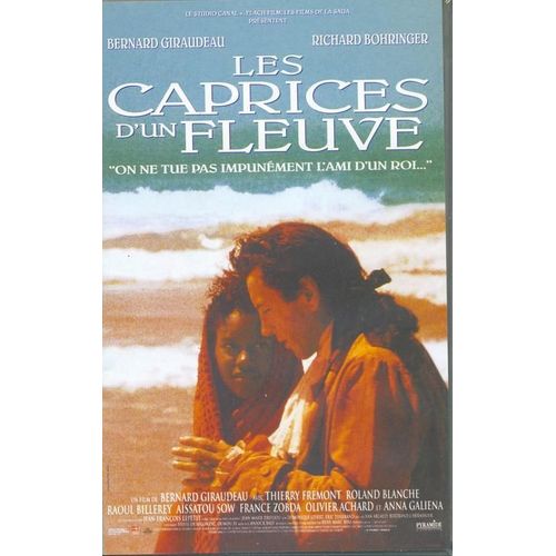 Les Caprices D'un Fleuve de Bernard Giraudeau